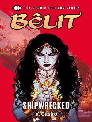 cover image of The Heroic Legends Series--Bêlit